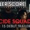 Suicide Squad – Trailer Score – SDCC 15 Debut